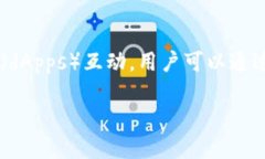 “MetaMask” 是一个以太坊区块链的加密钱包和浏